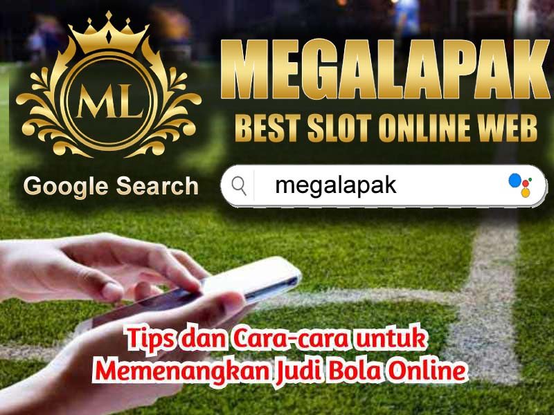 situs bola online megalapak